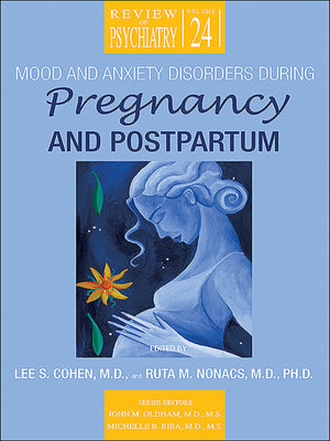 cover image of Mood and Anxiety Disorders During Pregnancy and Postpartum